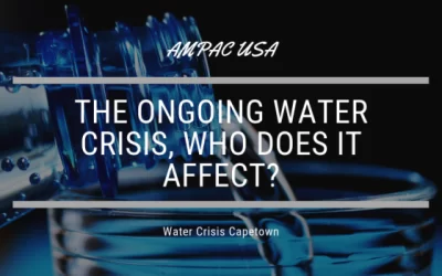 The Ongoing Water Crisis, Who Does It Affect? – AMPAC USA