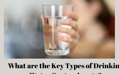 What are the Key Types of Drinking Water Contaminants?